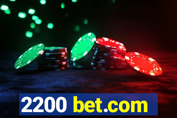 2200 bet.com